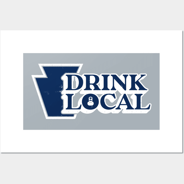 Drink Local State College Wall Art by HopNationUSA